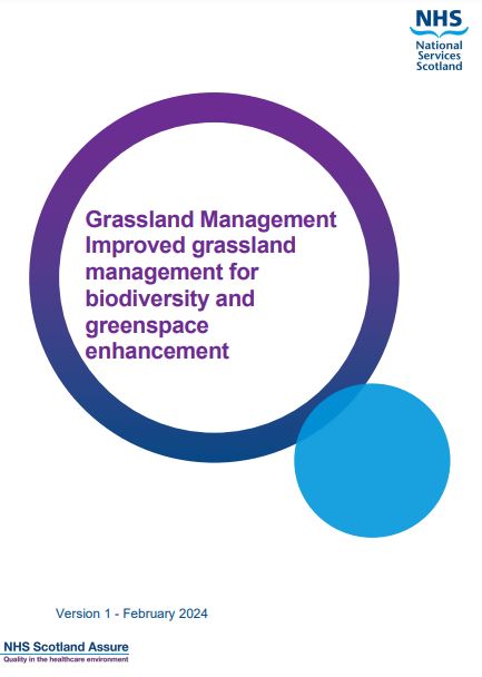 This is the cover page of a document published by NHS National Services Scotland. The title, "Grassland Management: Improved grassland management for biodiversity and greenspace enhancement," is prominently displayed in the center, overlaid on a graphic composed of a large purple ring and a smaller overlapping blue circle. The NHS logo is in the top right corner, and the document version and date ("Version 1 - February 2024") are at the bottom. The NHS Scotland Assure logo and tagline are also present at the bottom left.